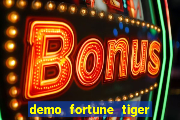 demo fortune tiger pg soft